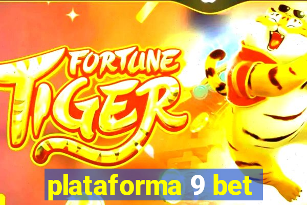 plataforma 9 bet